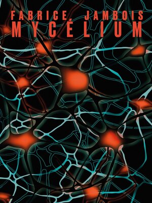 cover image of Mycélium